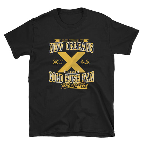 Adult Unisex Wherever I Am- Xavier Gold Rush T-Shirt (SS)