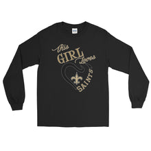 Load image into Gallery viewer, Adult This Girl Loves The Saints T-Shirt (LS)