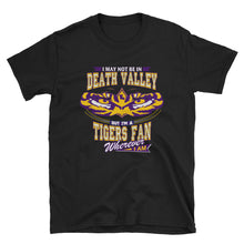 Load image into Gallery viewer, Adult Wherever I Am- LSU Tigers  T-Shirt (SS)