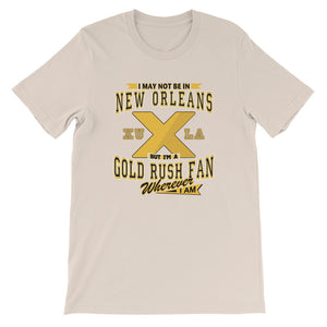 Premium Adult Wherever I Am- Xavier Gold Rush T-Shirt (SS)