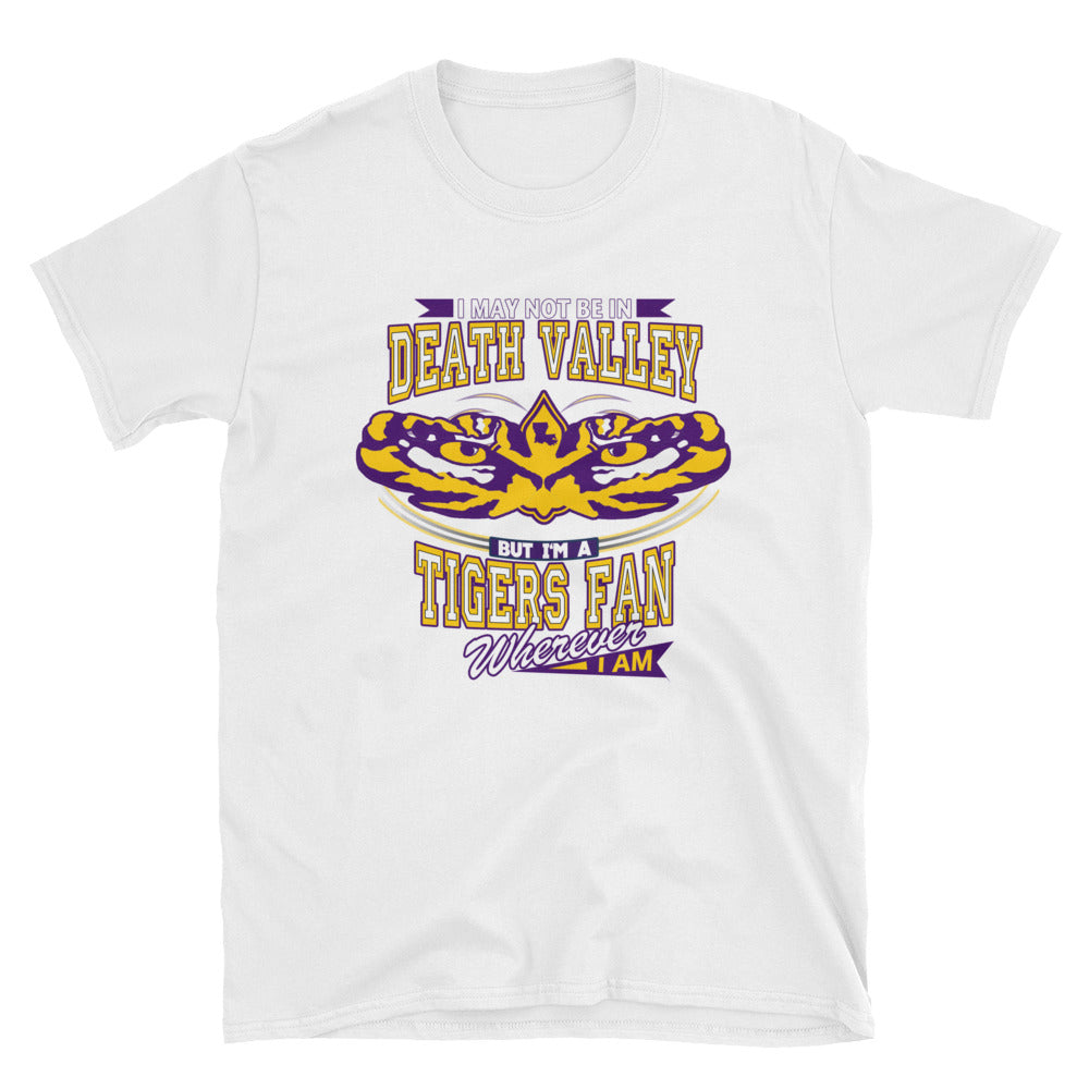 Adult Wherever I Am- LSU Tigers  T-Shirt (SS)