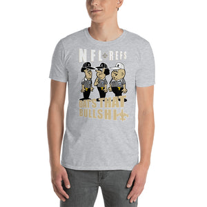 Adult NFL Refs Robbed The Saints T-Shirt (SS)
