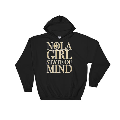 Adult NOLA Girl State of Mind Hooded Sweatshirt